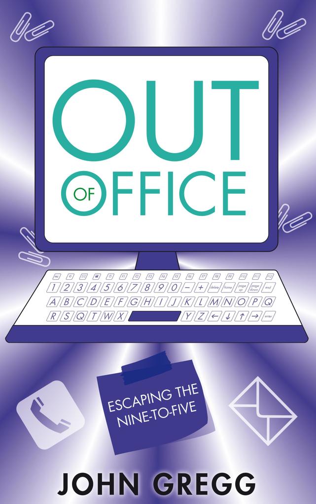 Out of Office: Escaping the Nine-to-Five