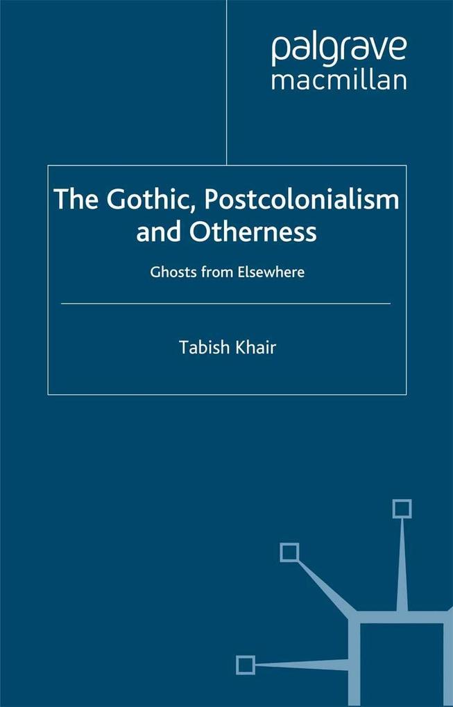 The Gothic Postcolonialism and Otherness