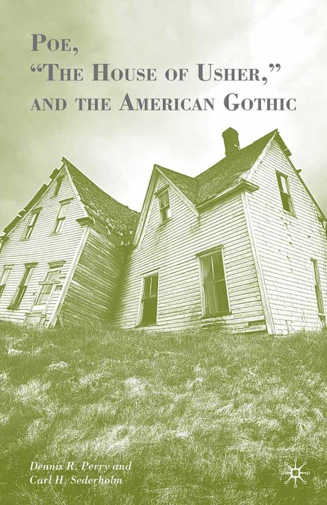 Poe The House of Usher and the American Gothic