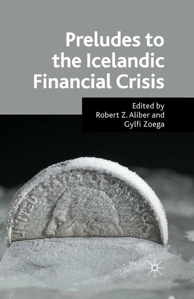 Preludes to the Icelandic Financial Crisis