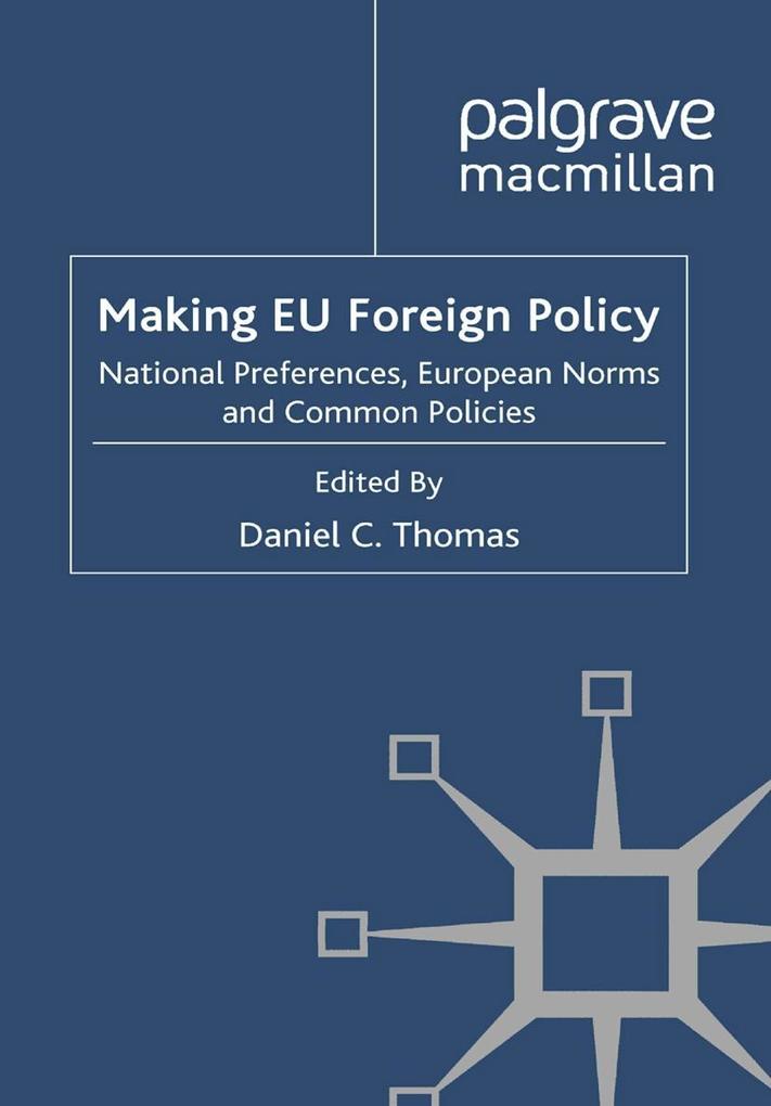 Making EU Foreign Policy