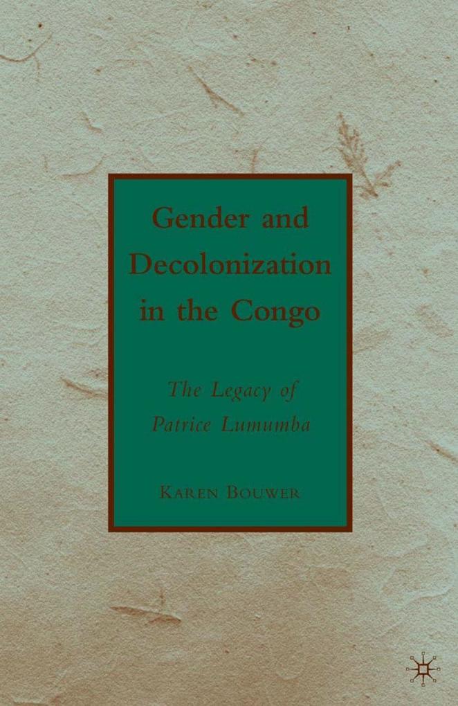 Gender and Decolonization in the Congo