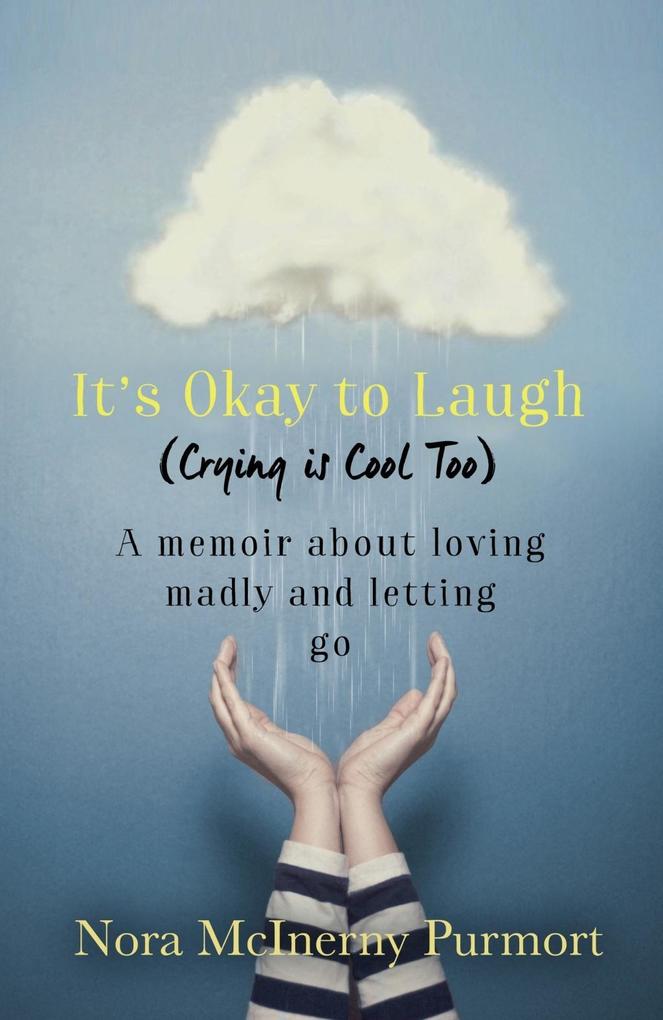It‘s Okay to Laugh (Crying is Cool Too)