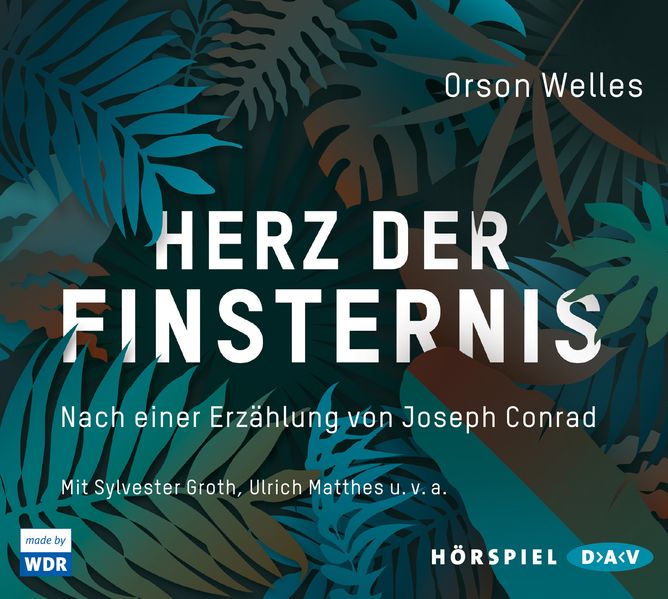 Herz der Finsternis. Nach einer Erzählung von Joseph Conrad2 Audio-CD