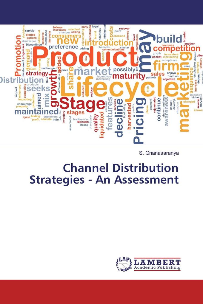 Channel Distribution Strategies - An Assessment