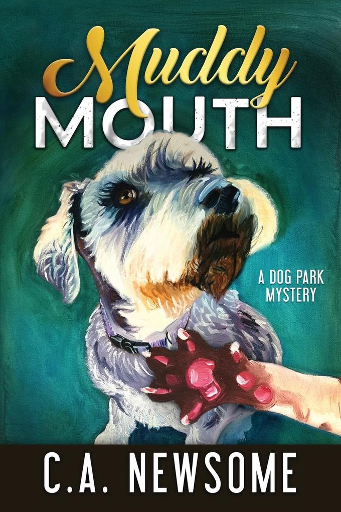 Muddy Mouth