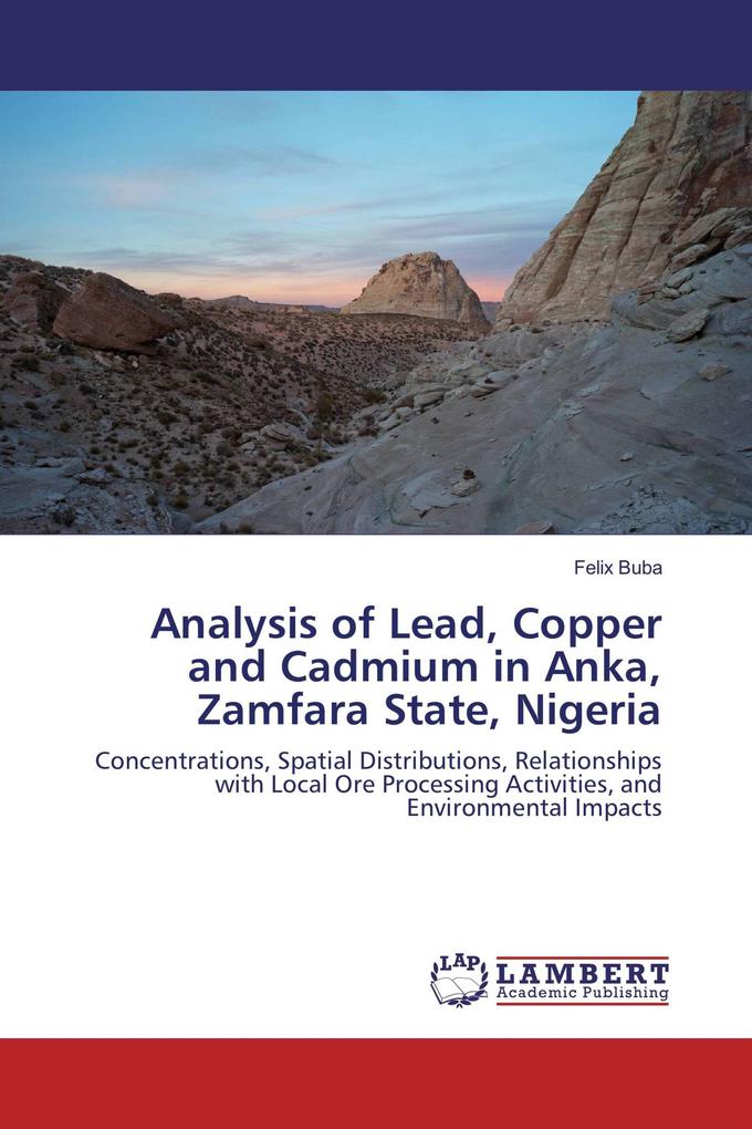 Analysis of Lead Copper and Cadmium in Anka Zamfara State Nigeria