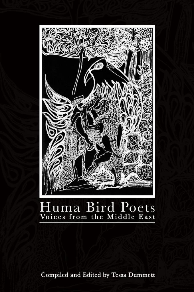 Huma Bird: Huma Bird Poets Voices from the Middle East