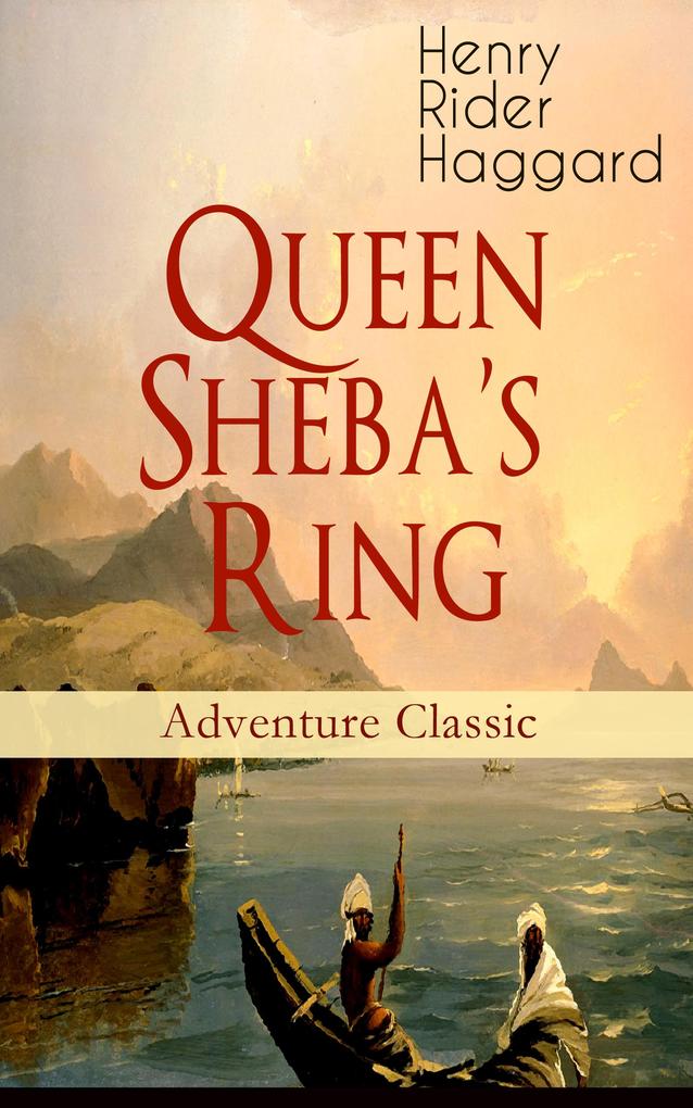 Queen Sheba‘s Ring (Adventure Classic)