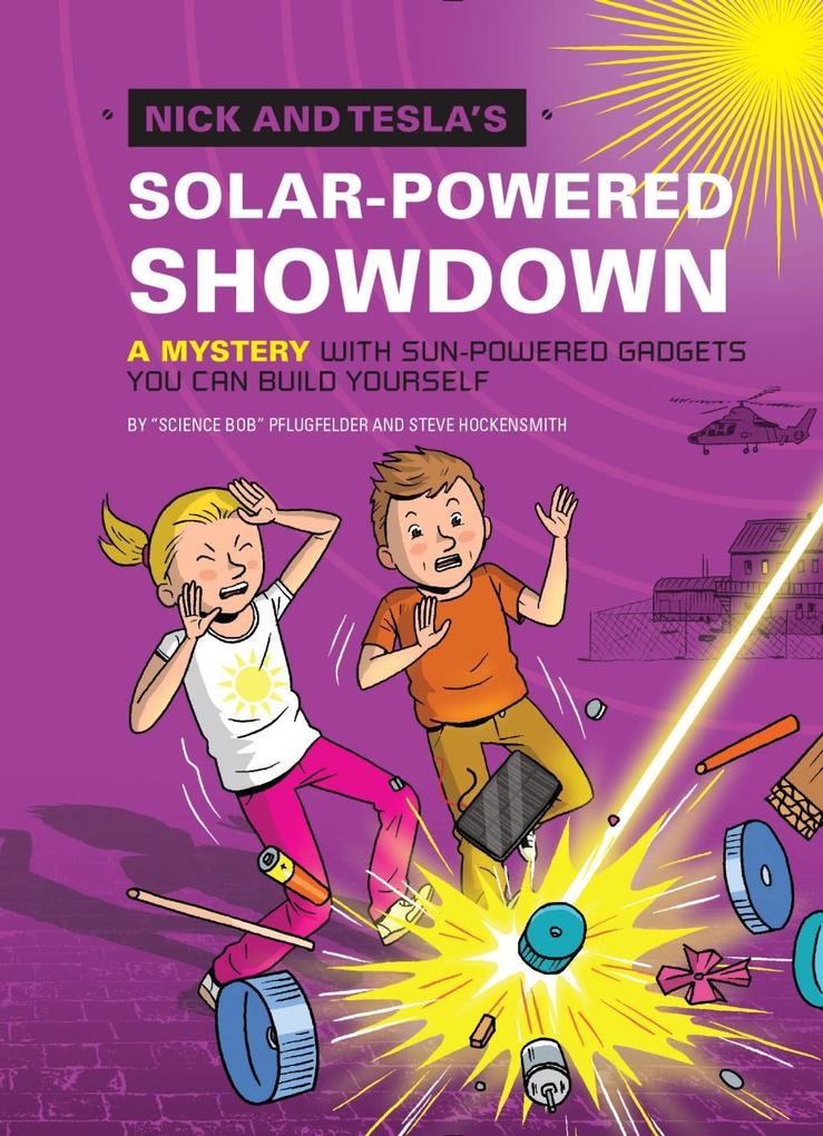Nick and Tesla‘s Solar-Powered Showdown