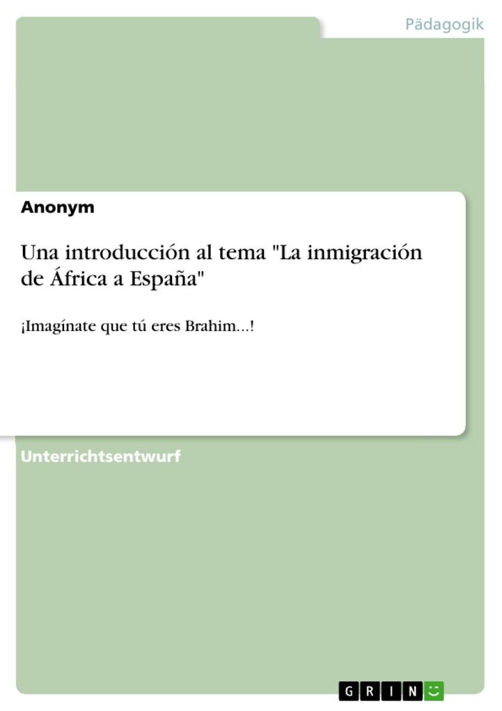 Una introducción al tema La inmigración de África a España