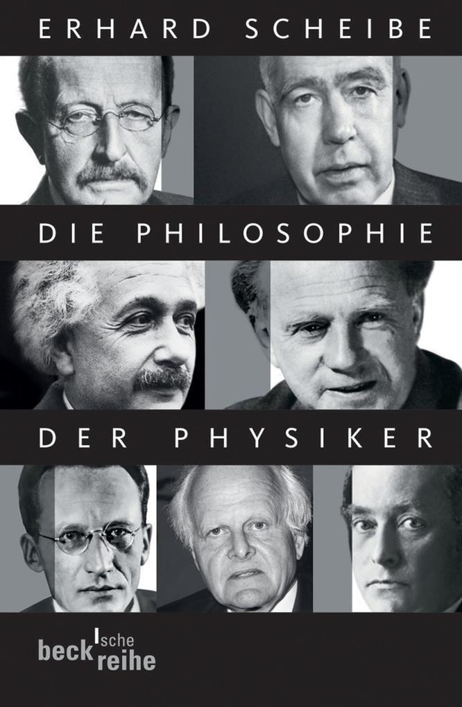 Die Philosophie der Physiker - Erhard Scheibe