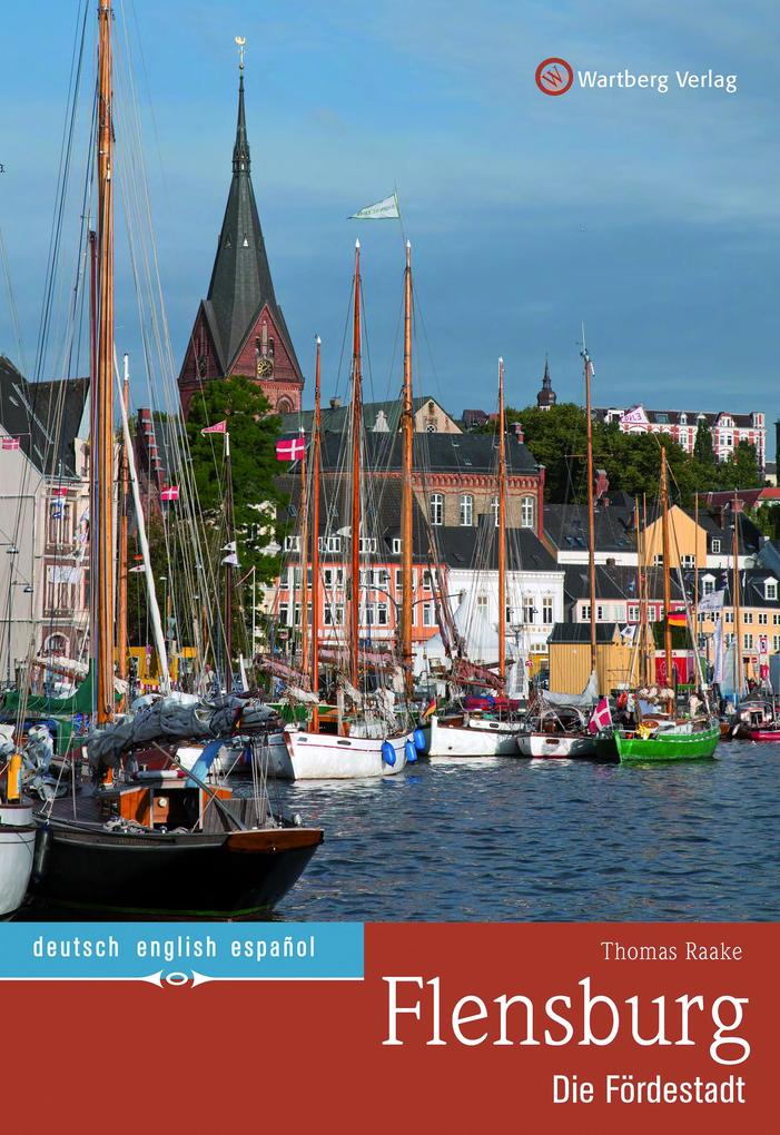 Wartberg Verlag Flensburg - Die Fördestadt