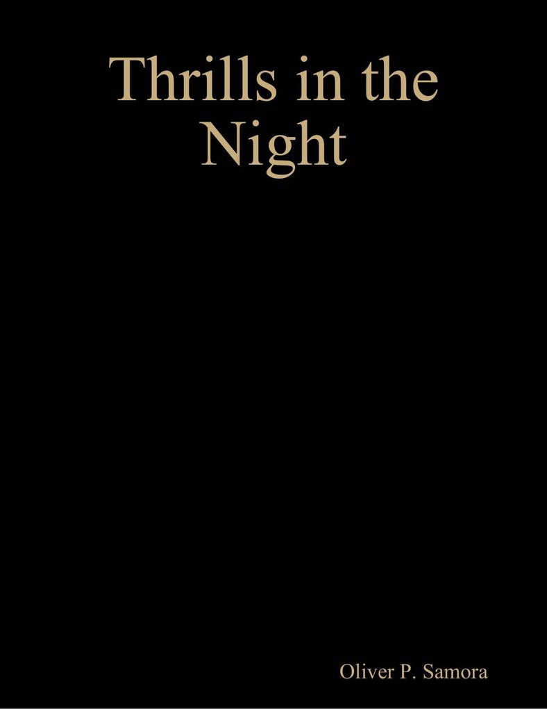 Thrills in the Night