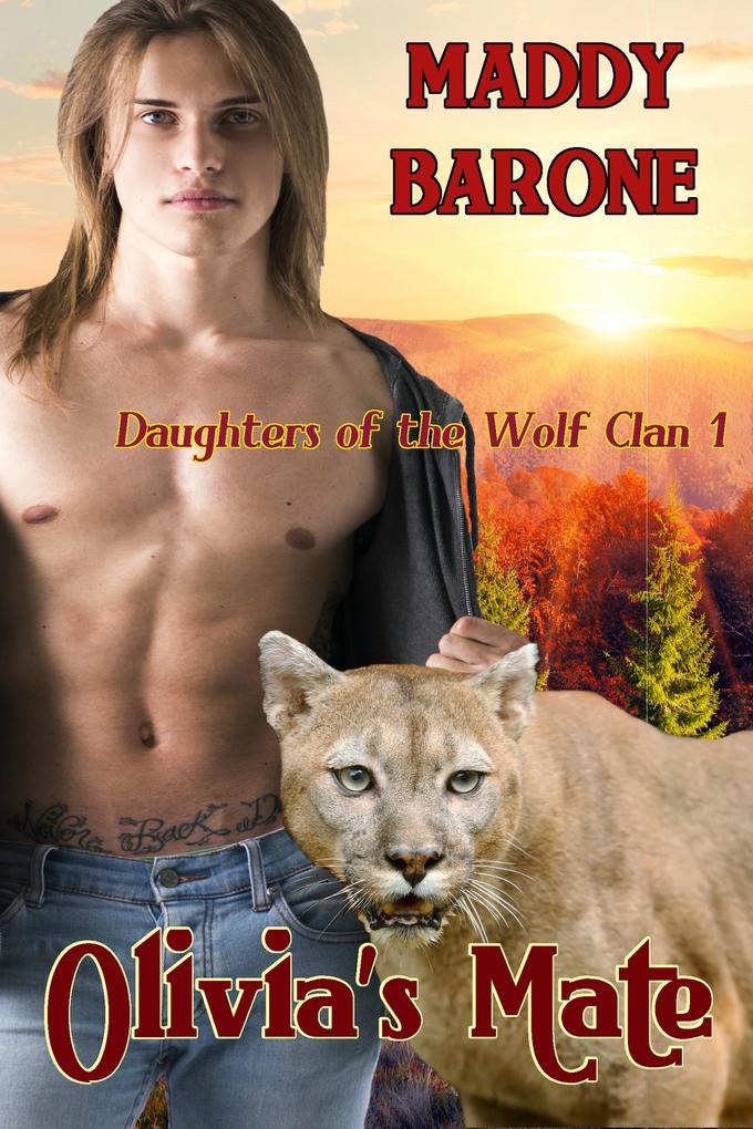 Olivia‘s Mate (Daughters of the Wolf Clan #1)
