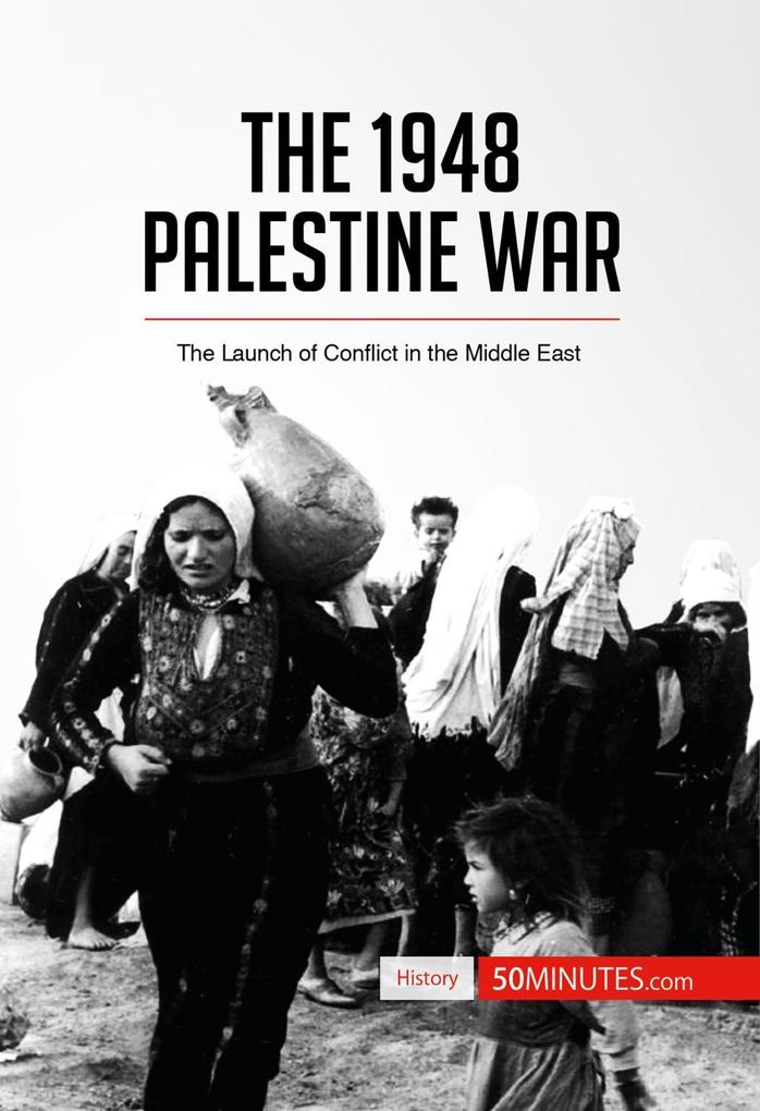 The 1948 Palestine War