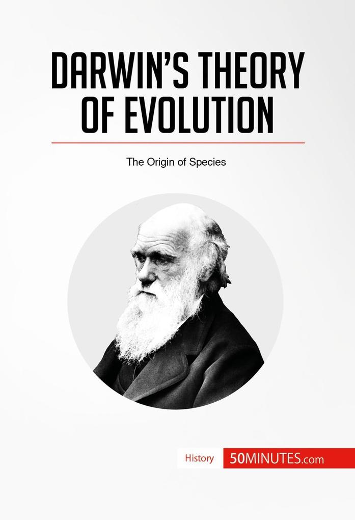 Darwin‘s Theory of Evolution
