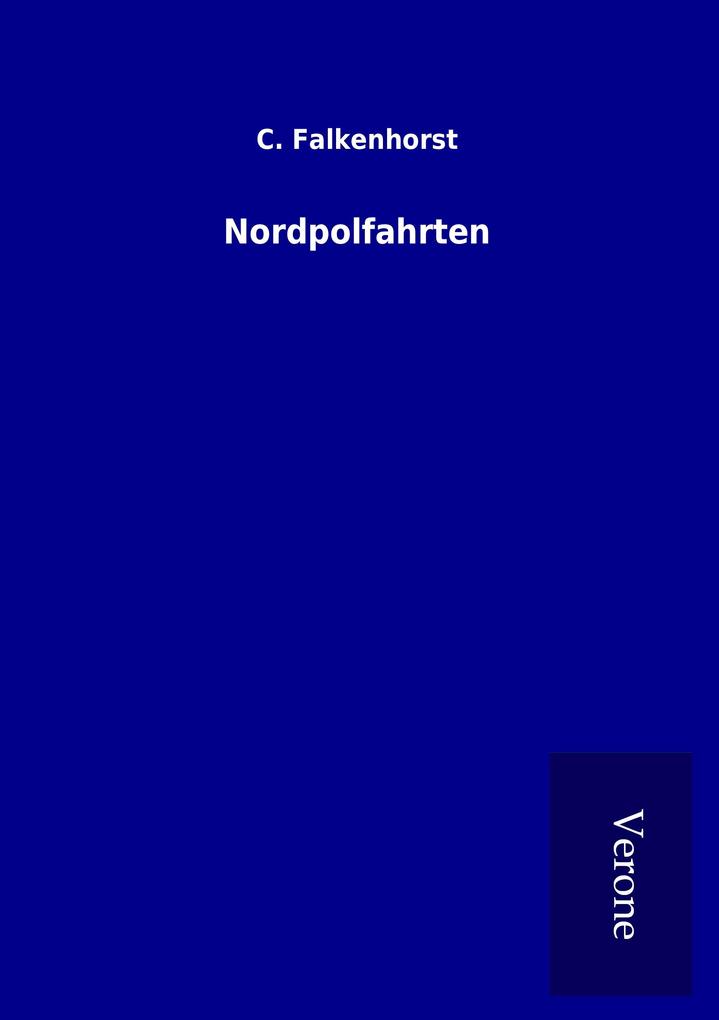 Nordpolfahrten