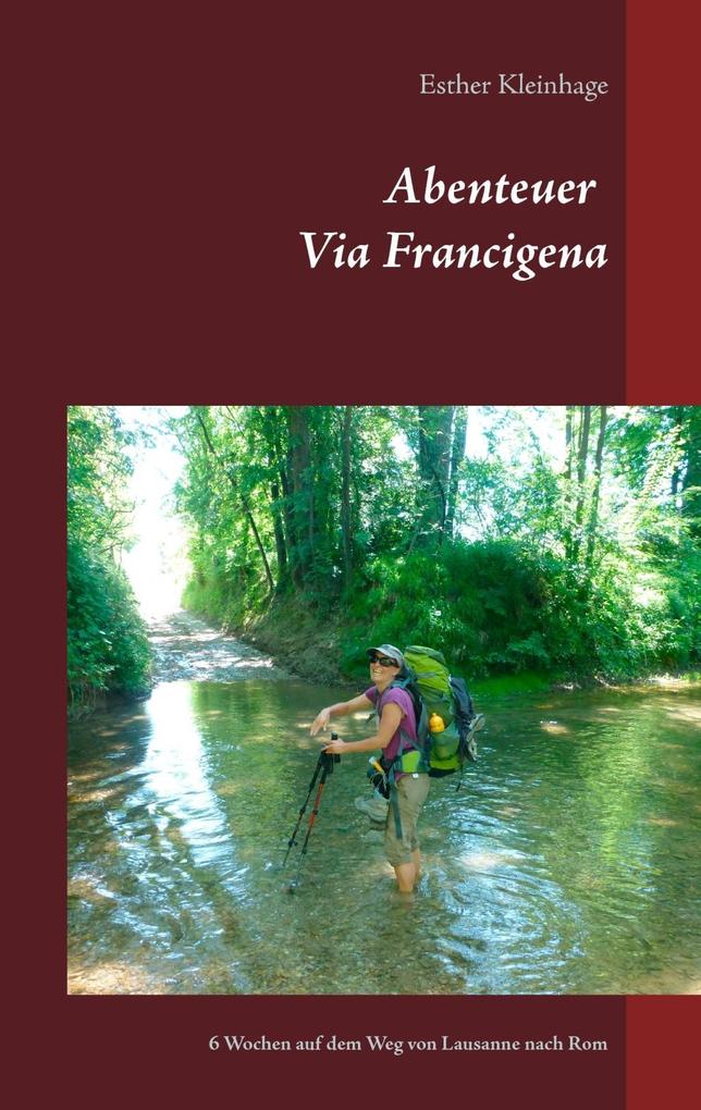 Abenteuer Via Francigena