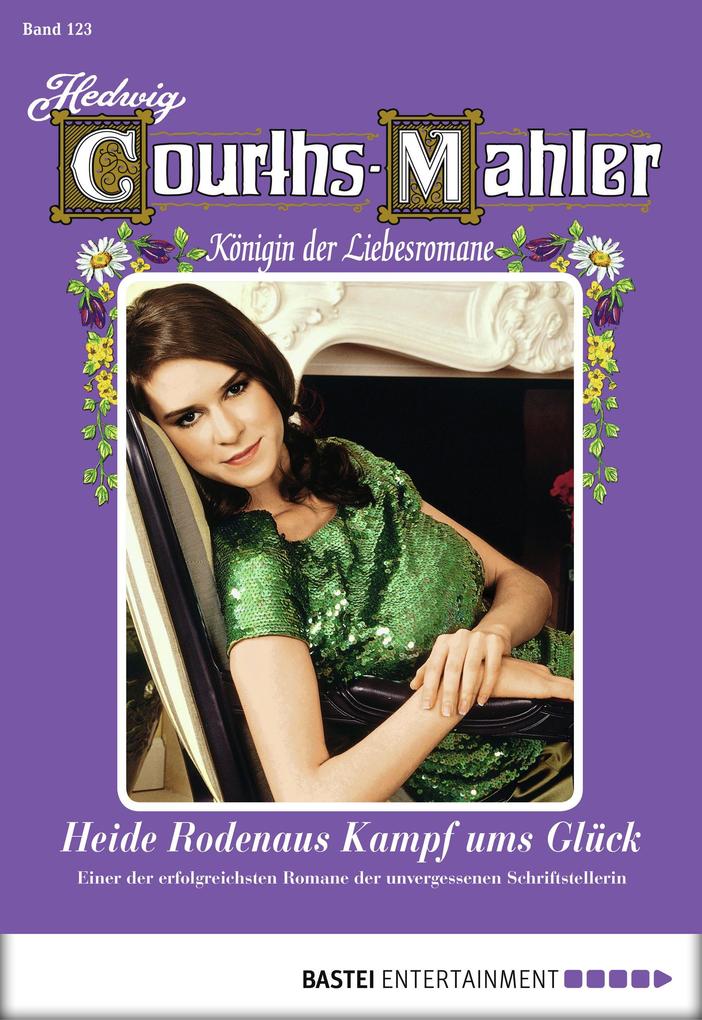 Hedwig Courths-Mahler - Folge 123