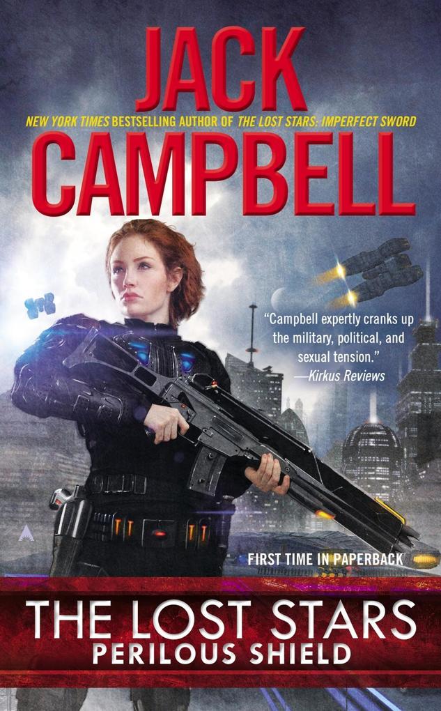 The Lost Stars: Perilous Shield - Jack Campbell