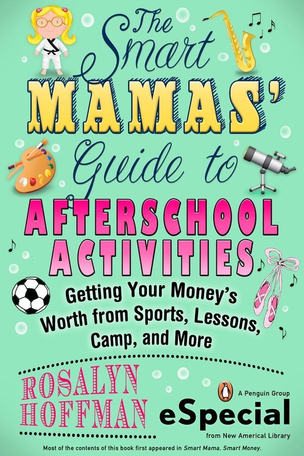 The Smart Mamas‘ Guide to After-School Activities