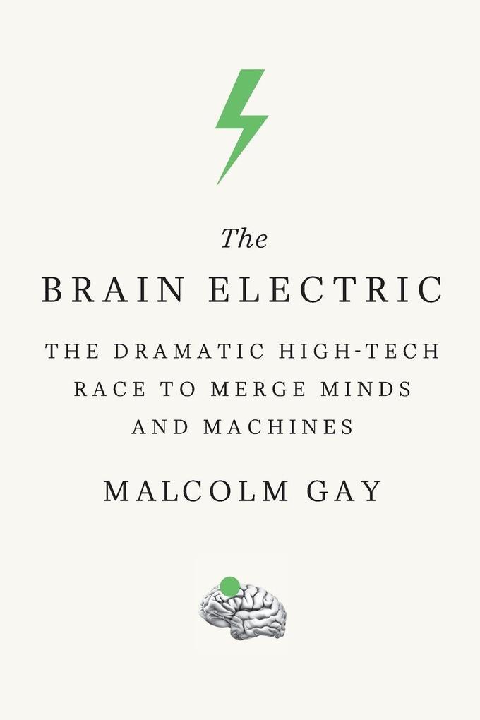 THE BRAIN ELECTRIC