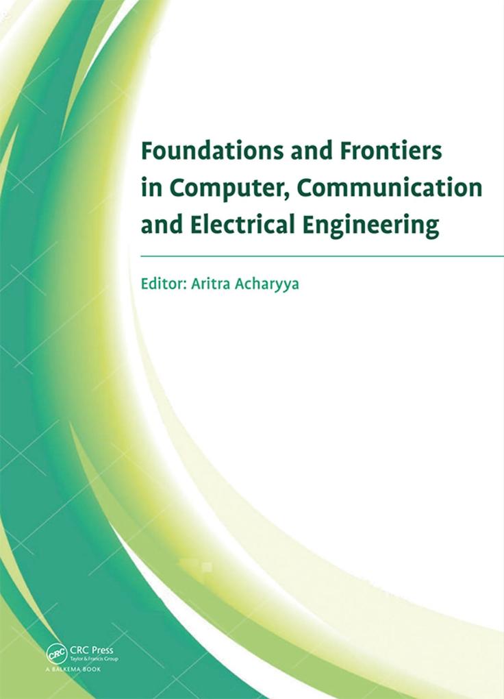 Foundations and Frontiers in Computer Communication and Electrical Engineering