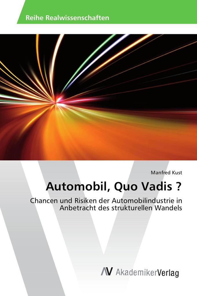 Automobil Quo Vadis ?