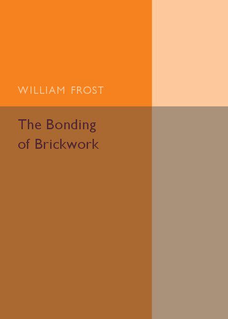 The Bonding of Brickwork
