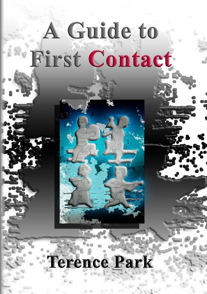 A Guide to First Contact