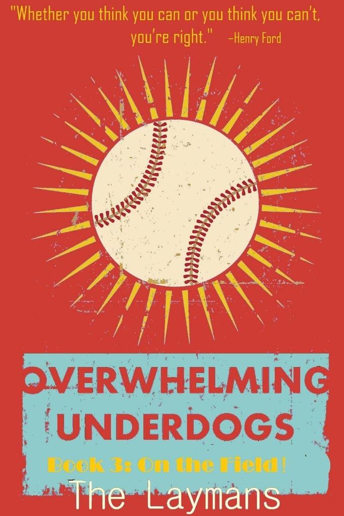 Overwhelming Underdogs Book Series Book 3