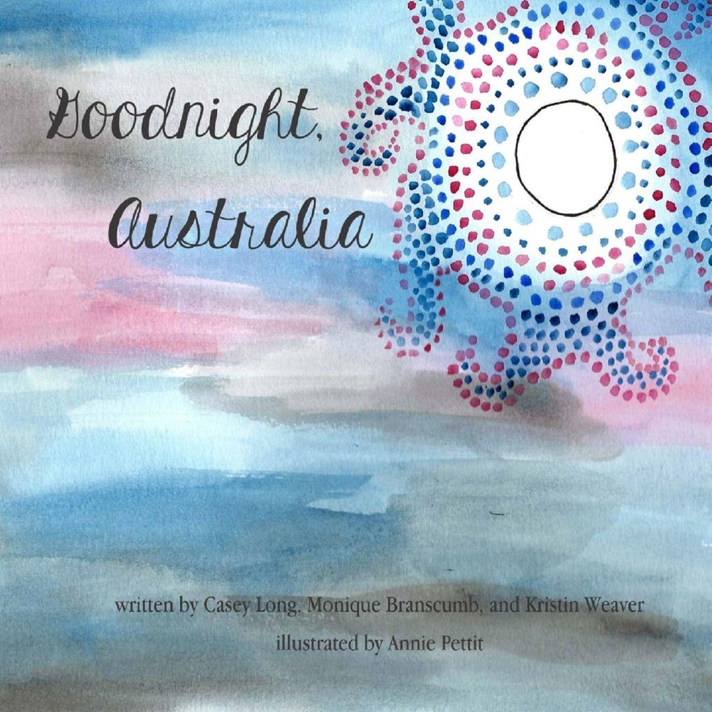Goodnight Australia