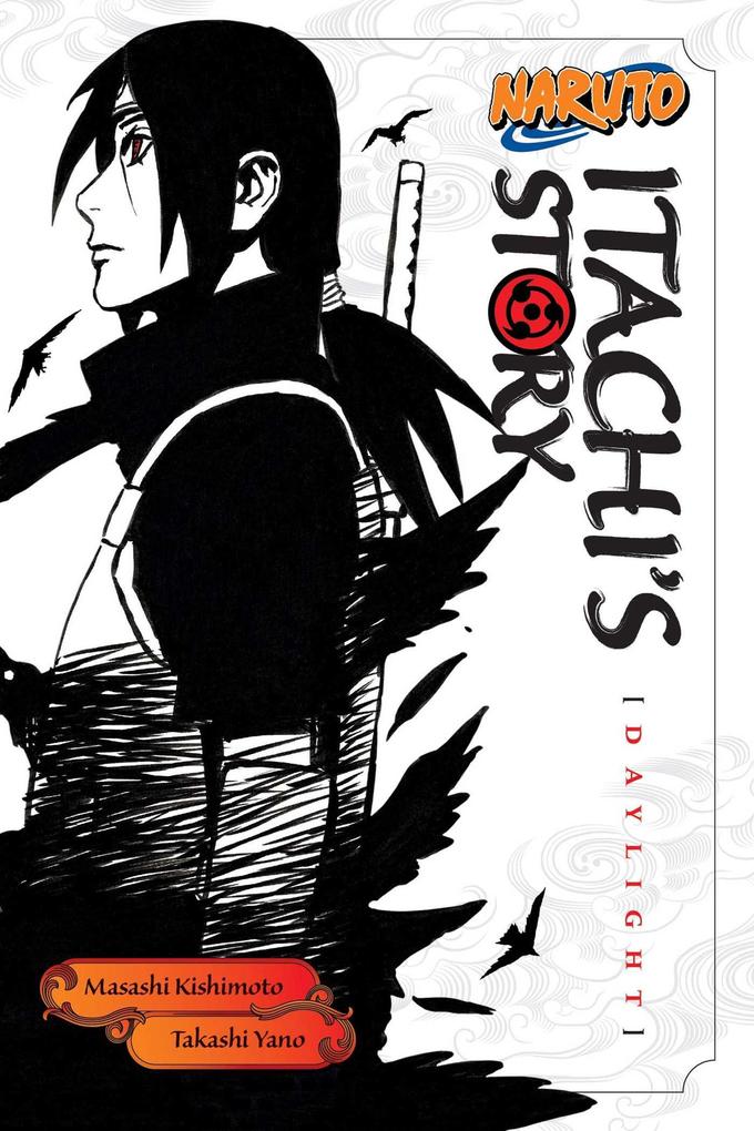 Naruto: Itachi‘s Story Vol. 1