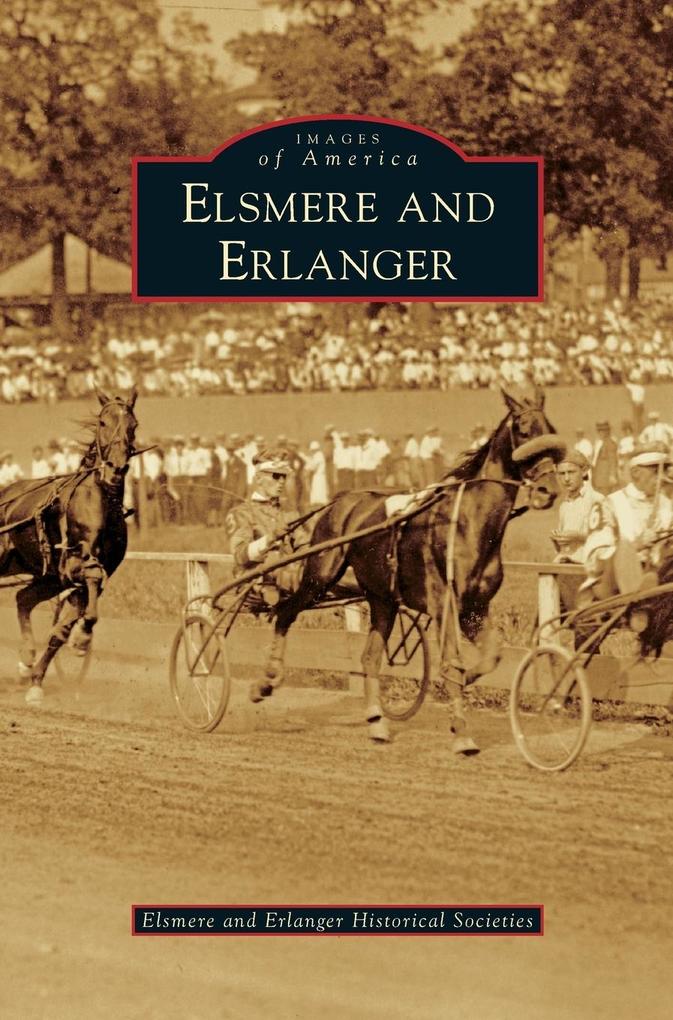 Elsmere and Erlanger - Elsmere and Erlanger Historical Societie