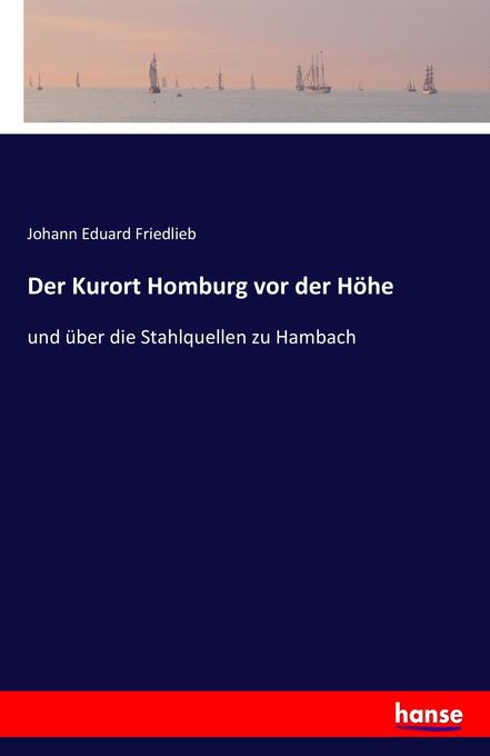 Der Kurort Homburg vor der Höhe