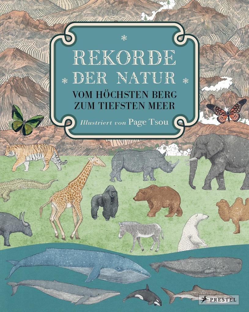 Image of Rekorde der Natur. Vom höchsten Berg zum tiefsten Meer