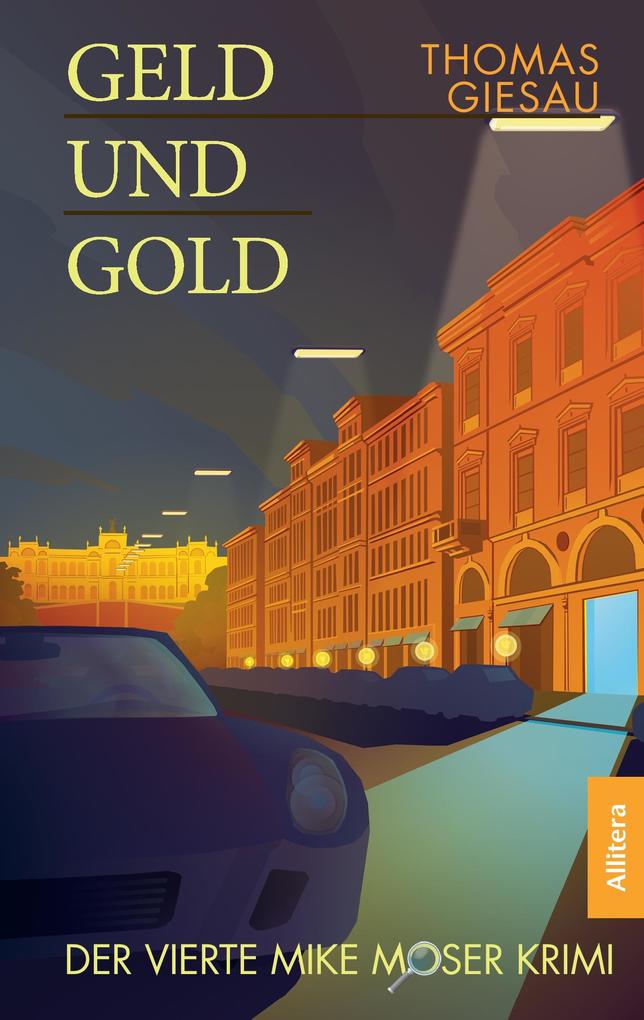 Geld und Gold