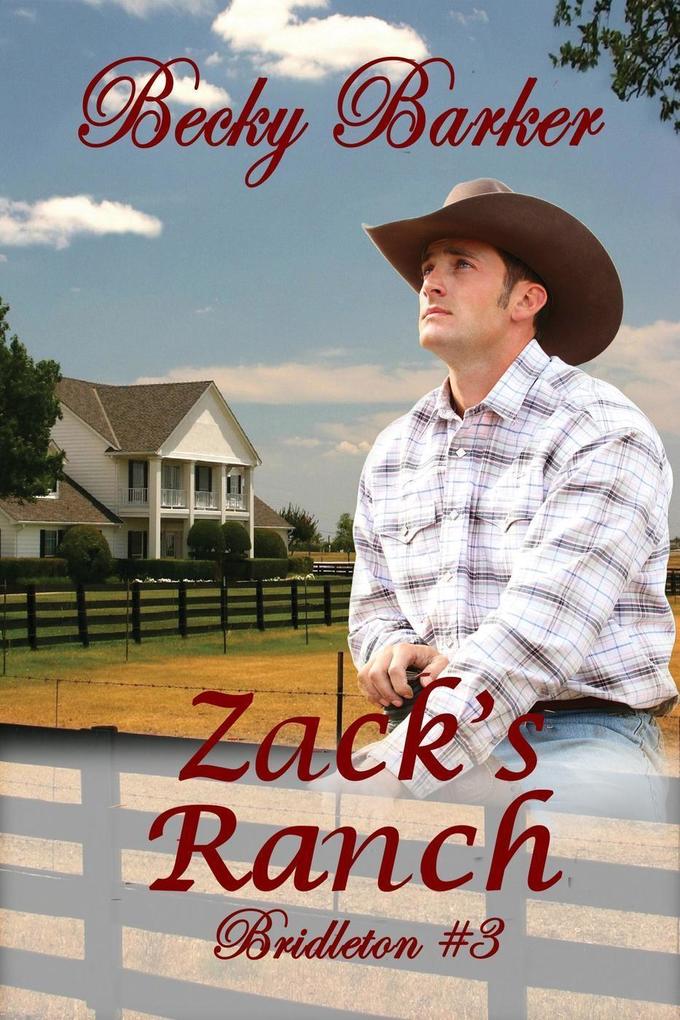 Zack‘s Ranch (Bridleton #3)