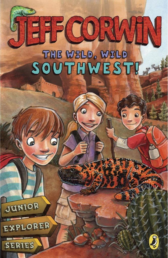The Wild Wild Southwest!