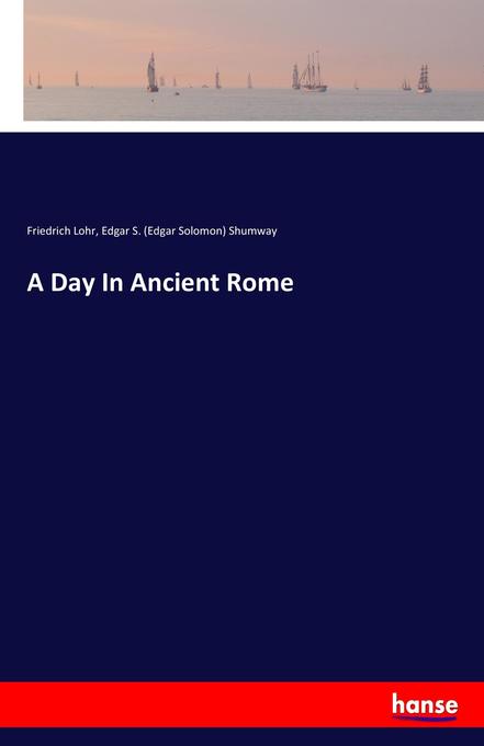 Image of A Day In Ancient Rome