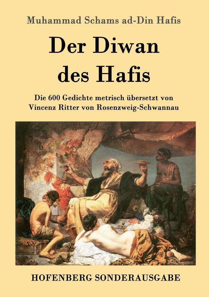 Der Diwan des Hafis
