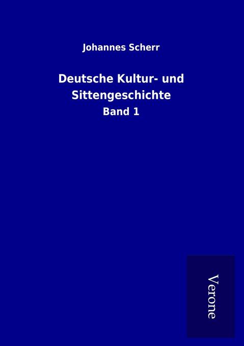 Deutsche Kultur- und Sittengeschichte