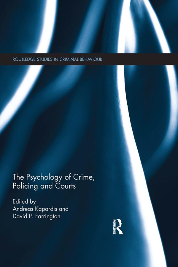 The Psychology of Crime Policing and Courts