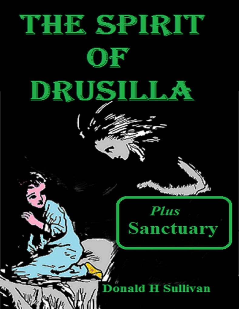 The Spirit of Drusilla Plus Sanctuary