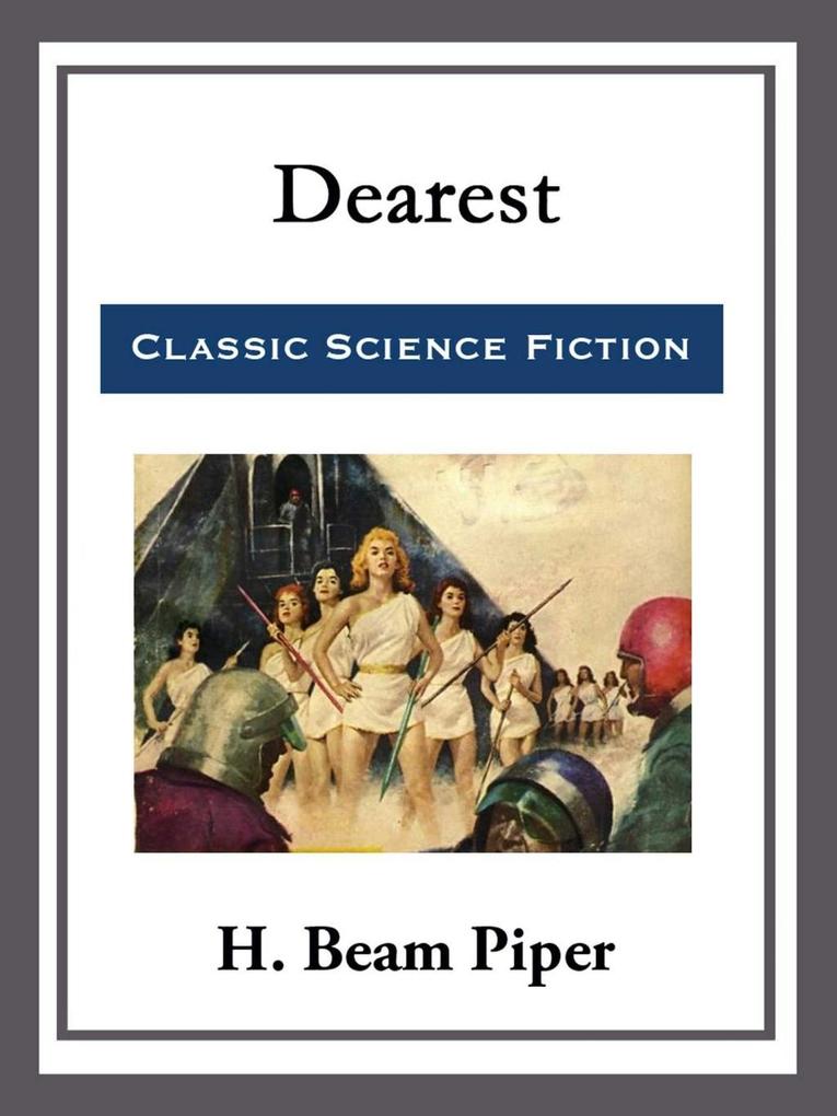 Dearest - H. Beam Piper