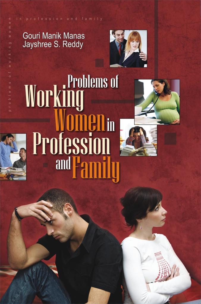Problems of Working Women in Profession and Family