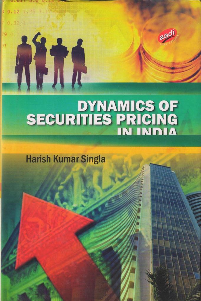 Dynamics of Securities Pricing in India