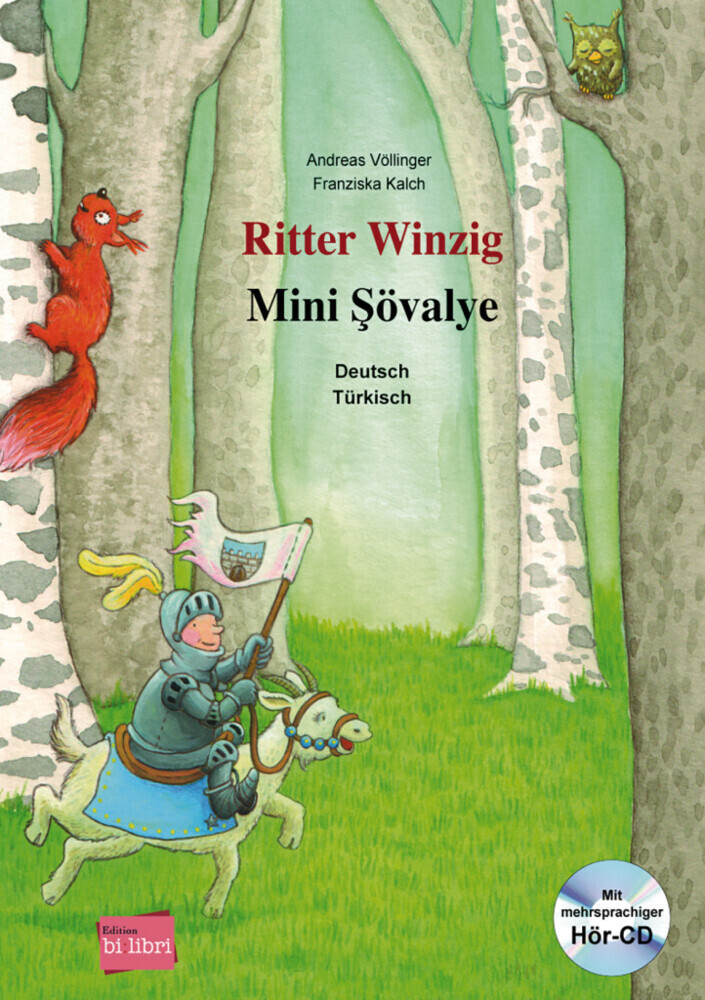 Image of Ritter Winzig, Deutsch-Türkisch, M. Audio-Cd. Mini Sövalye - Andreas Völlinger, Franziska Kalch, Gebunden