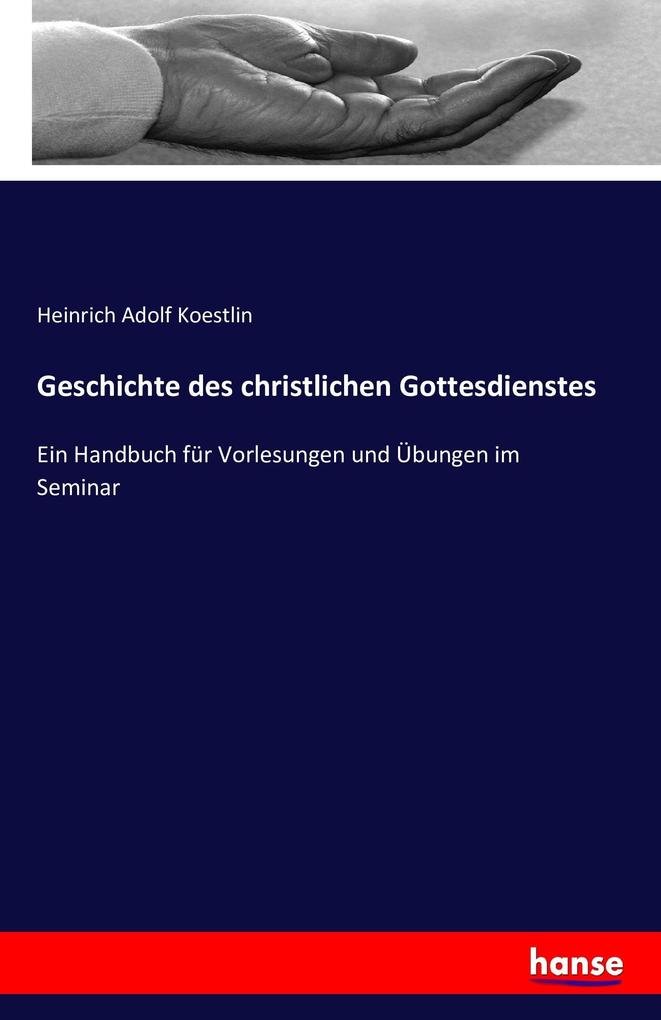 Geschichte des christlichen Gottesdienstes